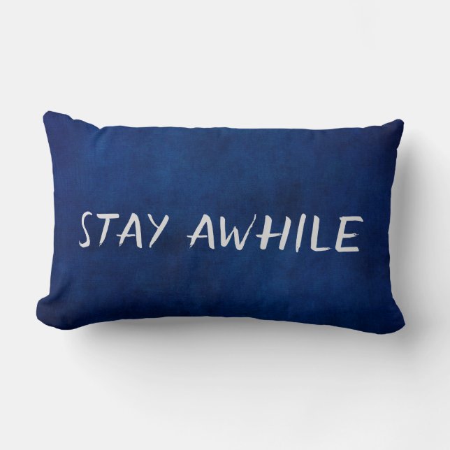 Stay Awhile quote Lumbar Cushion (Front)