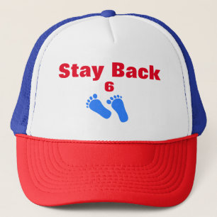 Stay Back 6 Feet Cool Awesome Funny Silly Trucker Hat