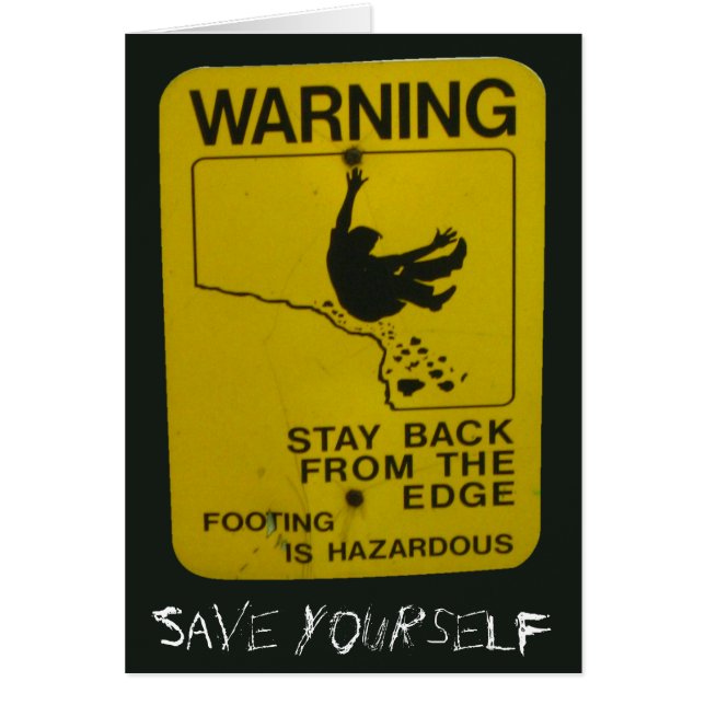 Stay back from the edge -- guy falling (Front)