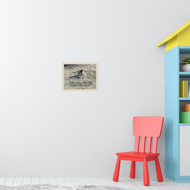 Stay Back Little Dog Poster (Nursery 1)