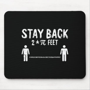 Stay Back Pi-day Funny 3.14 Math Symbols Quarantin Mouse Mat