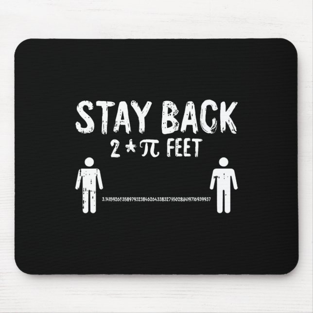 Stay Back Pi-day Funny 3.14 Math Symbols Quarantin Mouse Mat (Front)