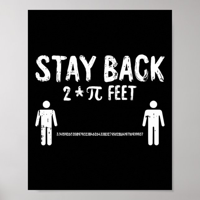 Stay Back Pi-day Funny 3.14 Math Symbols Quarantin Poster (Front)