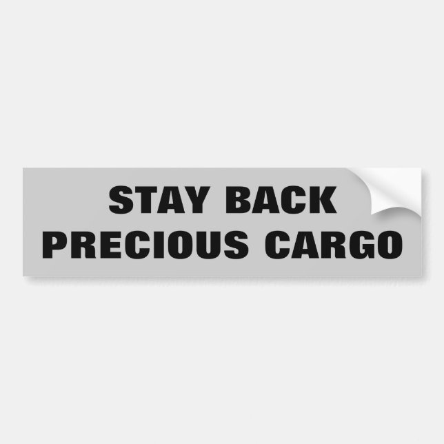Stay Back Precious Cargo  Horse Trailer Bumper Sticker (Front)