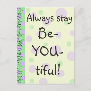 Stay Be-YOU-tiful! Postcard