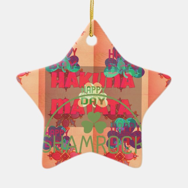 Stay Blessed Happy Saint Patrick's Day Hakuna Mata Ceramic Tree Decoration (Front)