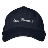 "Stay Blessed!" Navy Cap – Custom Personalised Hat