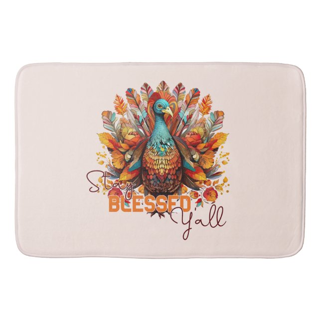 Stay Blessed Y'all with Colourful Turkey  Bath Mat (Front)