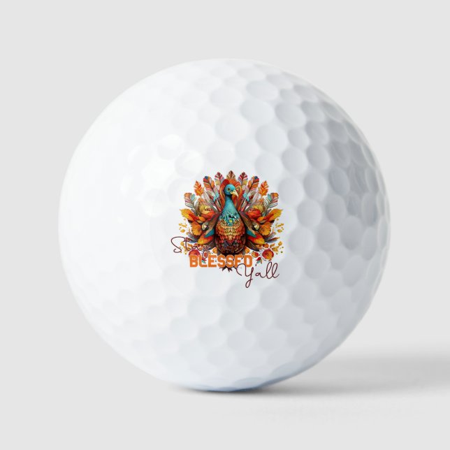 Stay Blessed Y'all with Colourful Turkey  Golf Balls (Front)