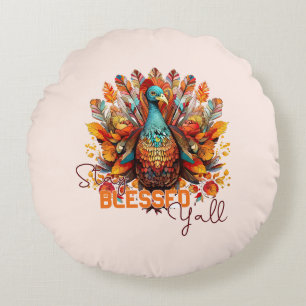 Stay Blessed Y'all with Colourful Turkey  Round Cushion