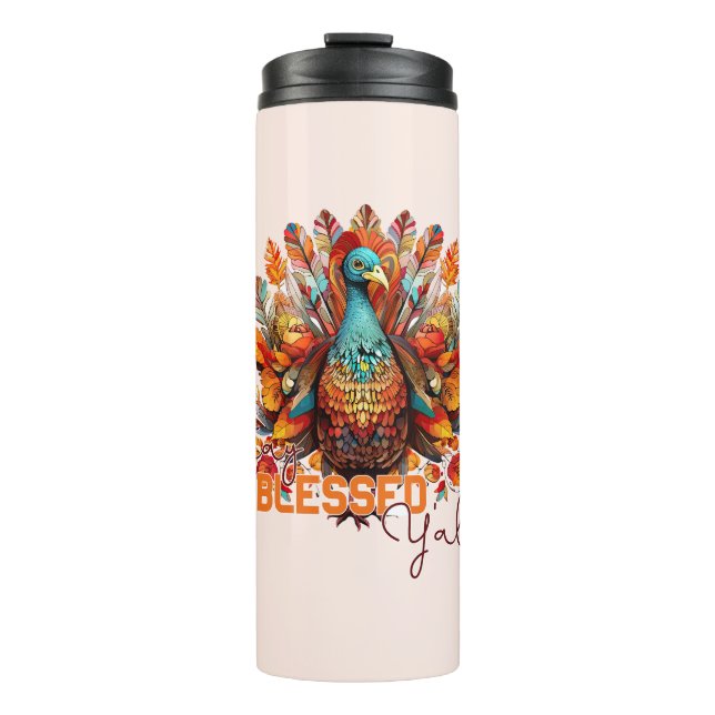 Stay Blessed Y'all with Colourful Turkey  Thermal Tumbler (Front)