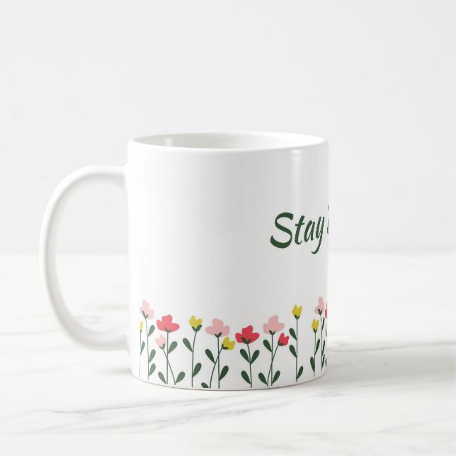 Stay Blooming Spring Floral Mug (Left)