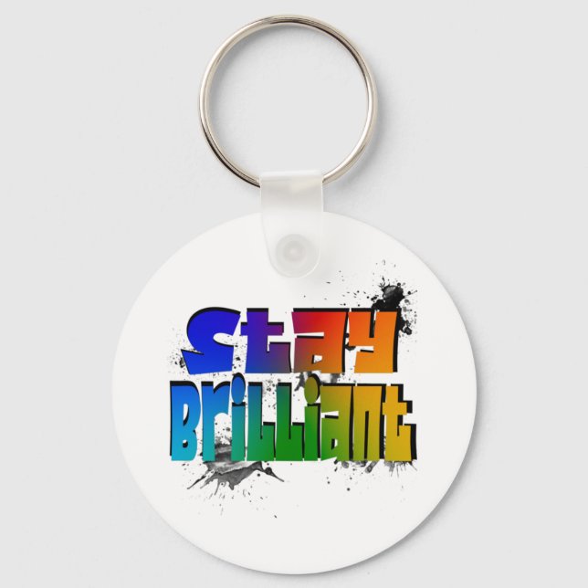 Stay Brilliant Key Ring (Front)