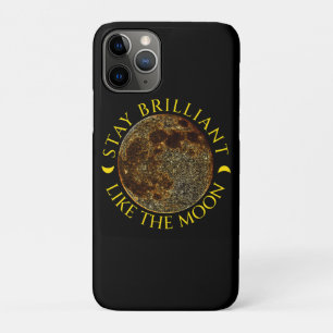Stay Brilliant Like the Moon – Celestial Quote iPhone 11 Pro Case
