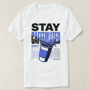Stay Caffeinated Neon Punk Blue Coffee Cup T-Shirt