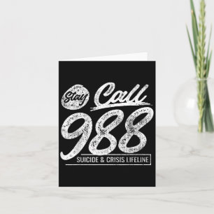 Stay Call 9 8 8 Suicide And Crisis Lifeline Card