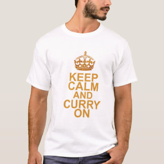 Stay Calm and Curry On T-Shirt
