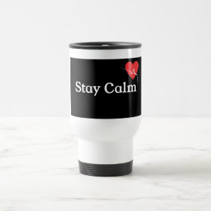 Stay Calm Coffee Mug & Travel Mug – Funny & Relaxe