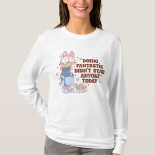 Stay calm Funny Meme Not today Anger Meme T-Shirt