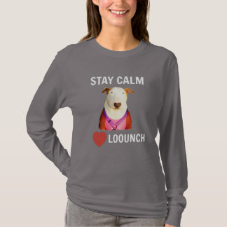 STAY CALM - LOVE LOOUNCH, Women's Long Sleeve Tee