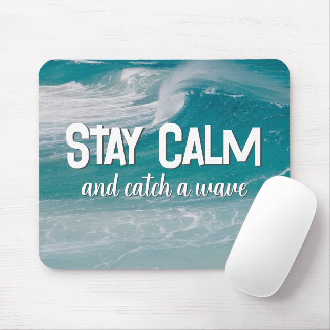 Stay Calm Ocean Wave  Mouse Mat (With Mouse)