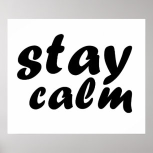 stay calm poster