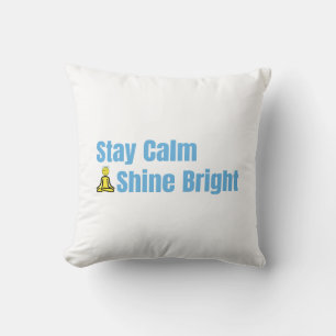 Stay Calm Shine Bright Meditation Quote Throw Pill Cushion