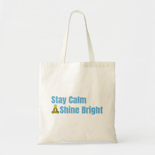 "Stay Calm Shine Bright" Motivational Quote Canvas Tote Bag