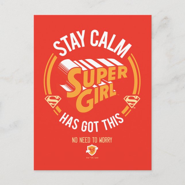 Stay Calm Supergirl Has Got This Postcard (Front)