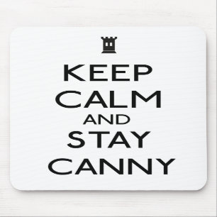 "Stay canny" mousepad