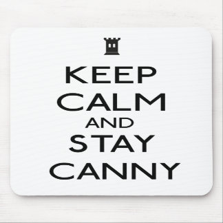 "Stay canny" mousepad