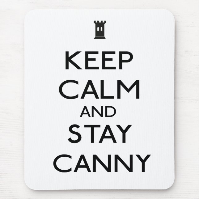 "Stay canny" mousepad (Front)