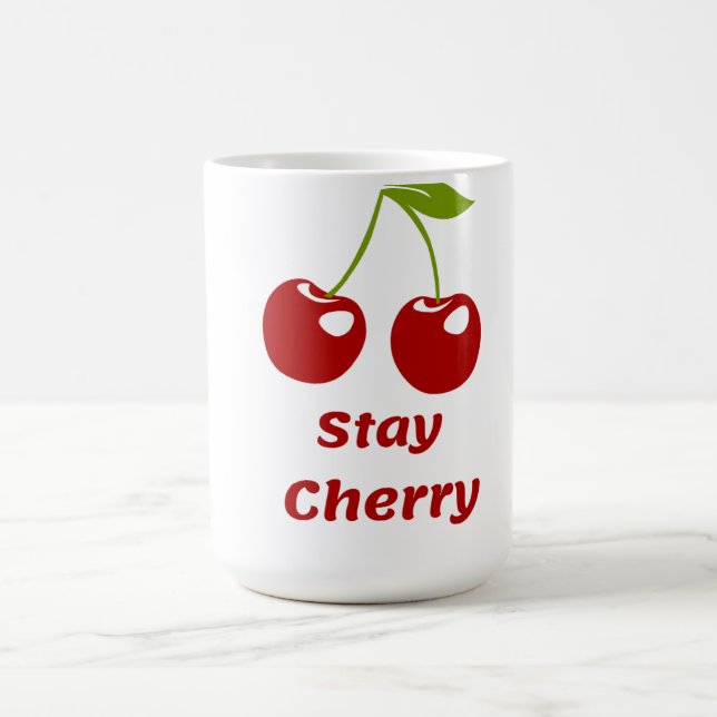 Stay Cherry Cute Cherry Mug for Coffee & Tea Love (Center)