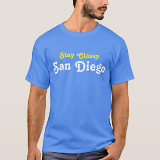 Stay Classy San Diego T-Shirt