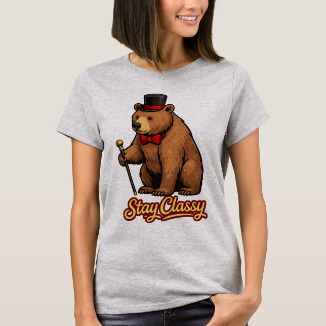 Stay Classy T-Shirt (Front)
