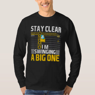Stay Clear Dad Joke Ladle Crane Humour Crane Opera T-Shirt