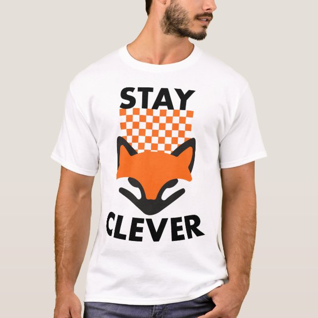 Stay Clever Fox T-Shirt (Front)