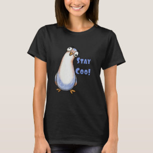 Stay Coo Curious Pigeon for Pigeon and Bird T-Shirt