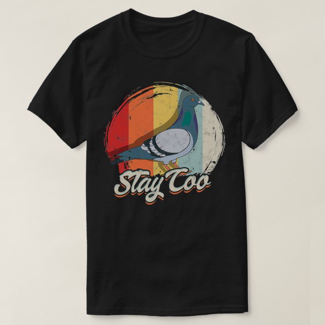 Stay Coo Wildlife Pigeon Birds T-Shirt (Design Front)