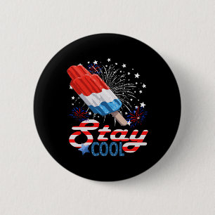 Stay Cool 4th July Popsicle Shirt Boys Men Usa Fla 6 Cm Round Badge