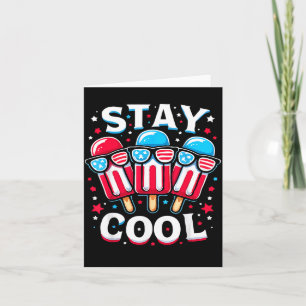 Stay Cool 4th July Popsicle USA Flag Card