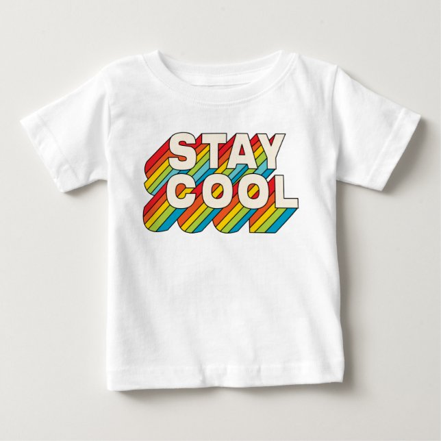 Stay Cool Baby T-Shirt (Front)