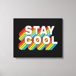 Stay Cool Canvas Print