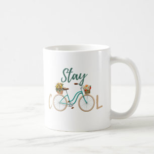 Stay cool  coffee mug