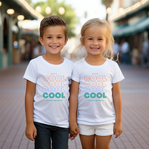 Stay Cool Everywhere - Minimalist Trendy Design Toddler T-Shirt