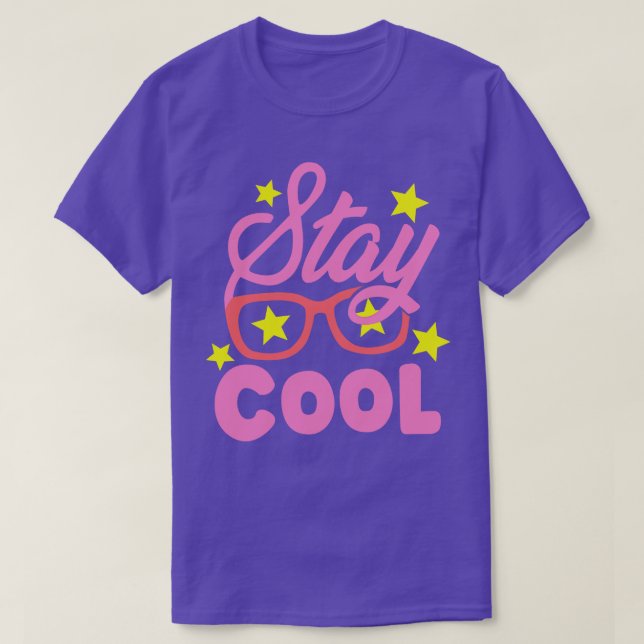 stay cool for girl T-Shirt (Design Front)