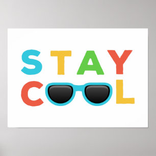 Stay Cool Funny Colourful Nursery Art Poster