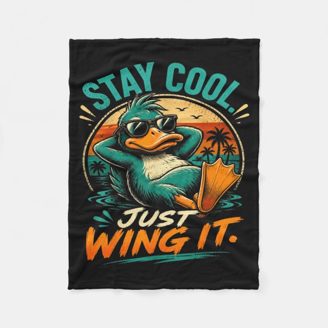 Stay Cool Just Wing It Funny Retro Duck Fleece Blanket (Front)