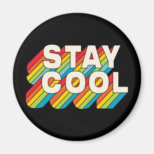 Stay Cool Magnet