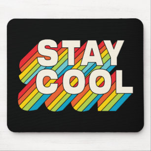 Stay Cool Mouse Mat